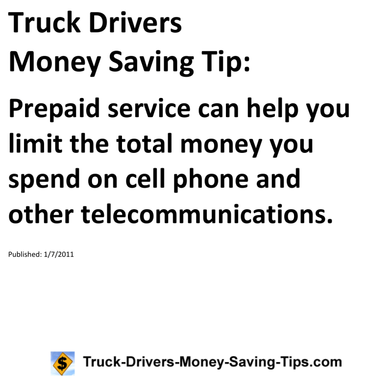 Truck Drivers Money Saving Tip for 01-07-2011