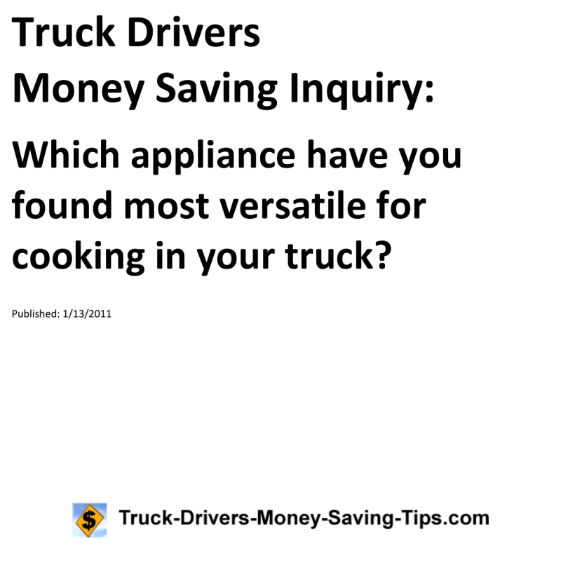 Truck Drivers Money Saving Inquiry for 01-13-2011