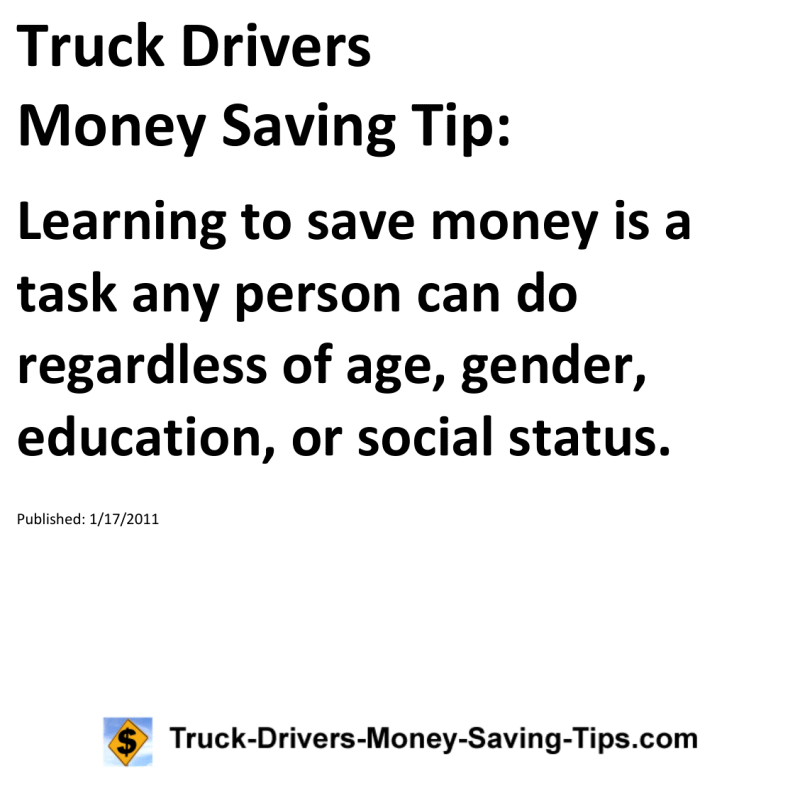 Truck Drivers Money Saving Tip for 01-17-2011