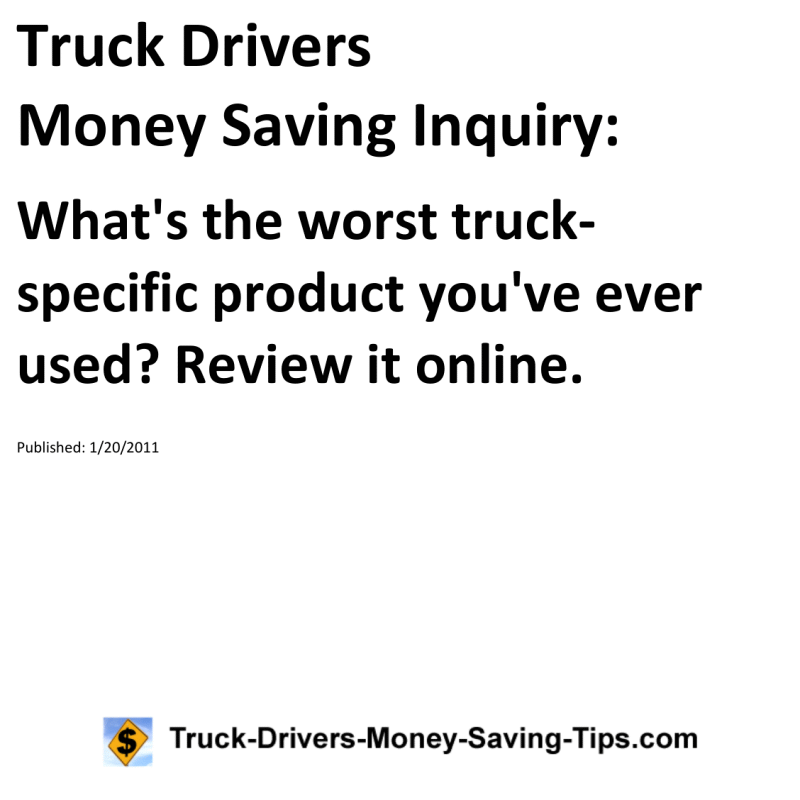 Truck Drivers Money Saving Inquiry for 01-20-2011