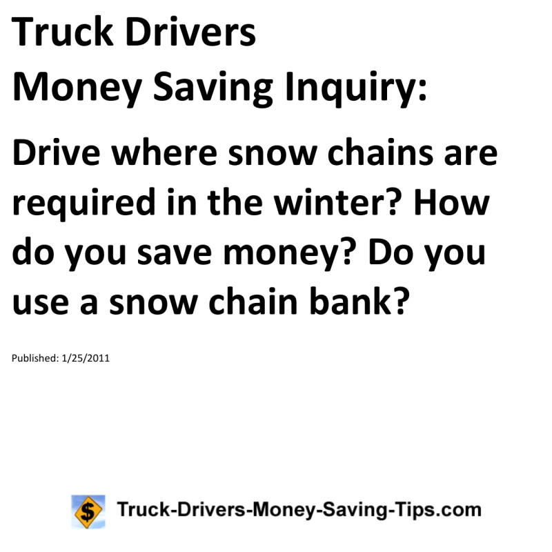 Truck Drivers Money Saving Inquiry for 01-25-2011