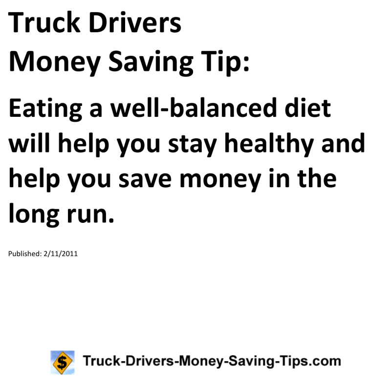 Truck Drivers Money Saving Tip for 02-11-2011