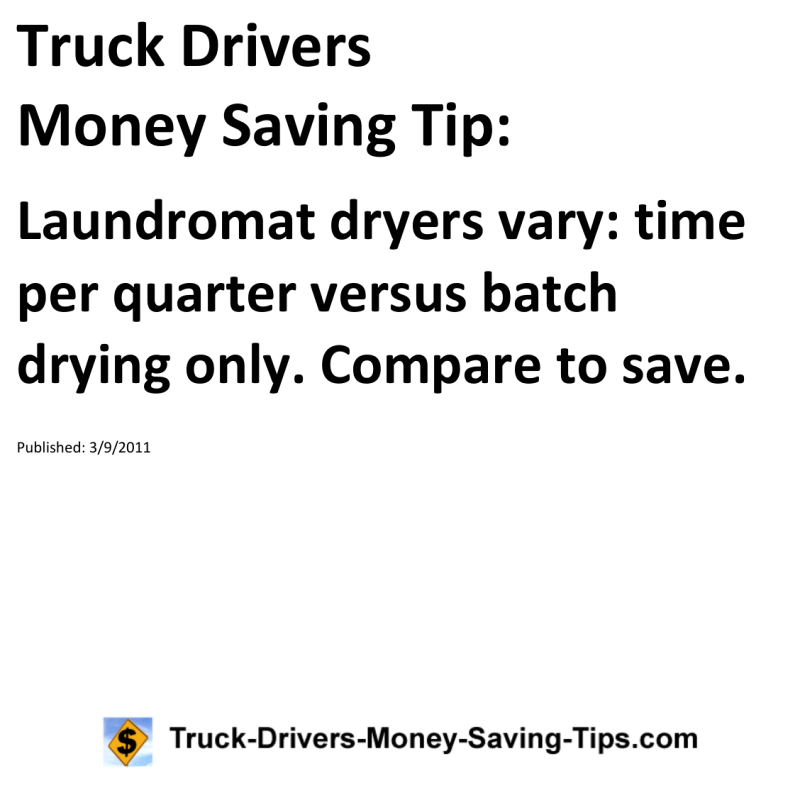 Truck Drivers Money Saving Tip for 03-09-2011