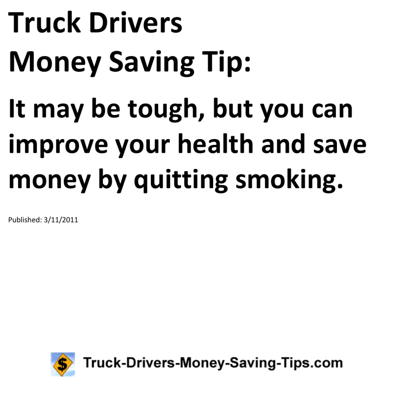 Truck Drivers Money Saving Tip for 03-11-2011