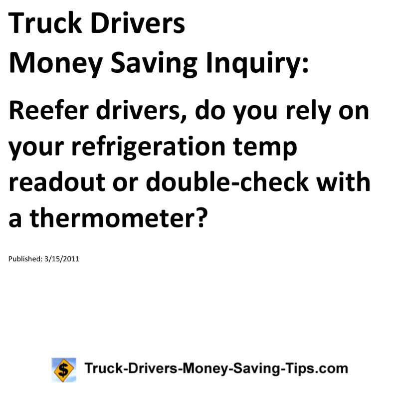 Truck Drivers Money Saving Inquiry for 03-15-2011