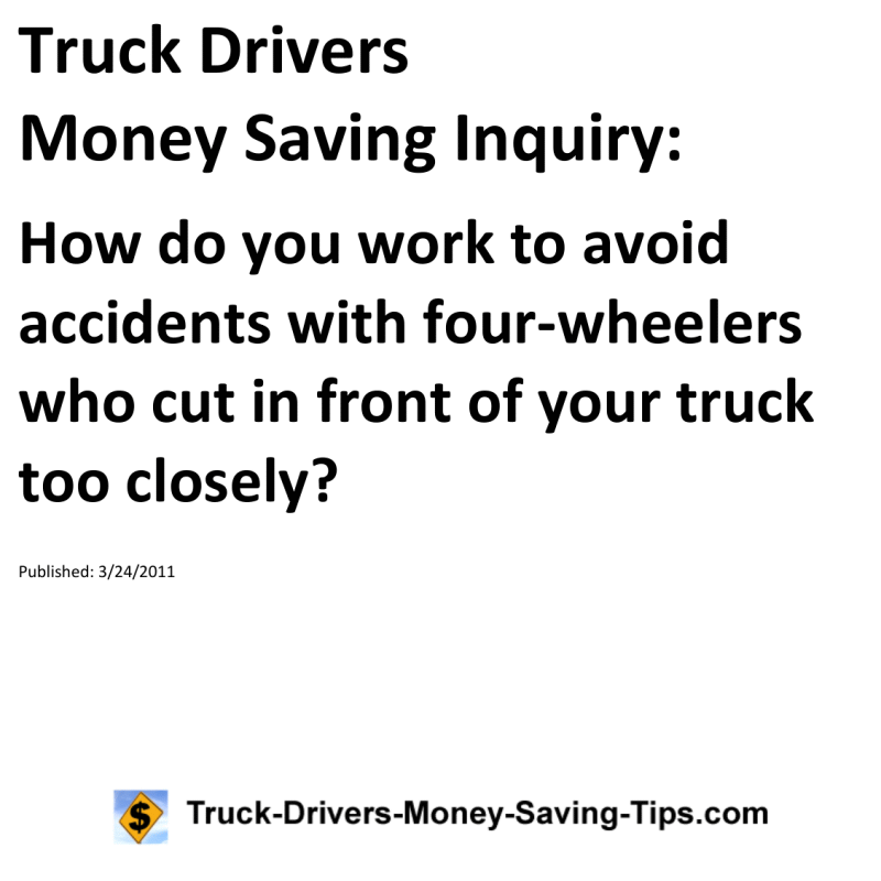 Truck Drivers Money Saving Inquiry for 03-24-2011