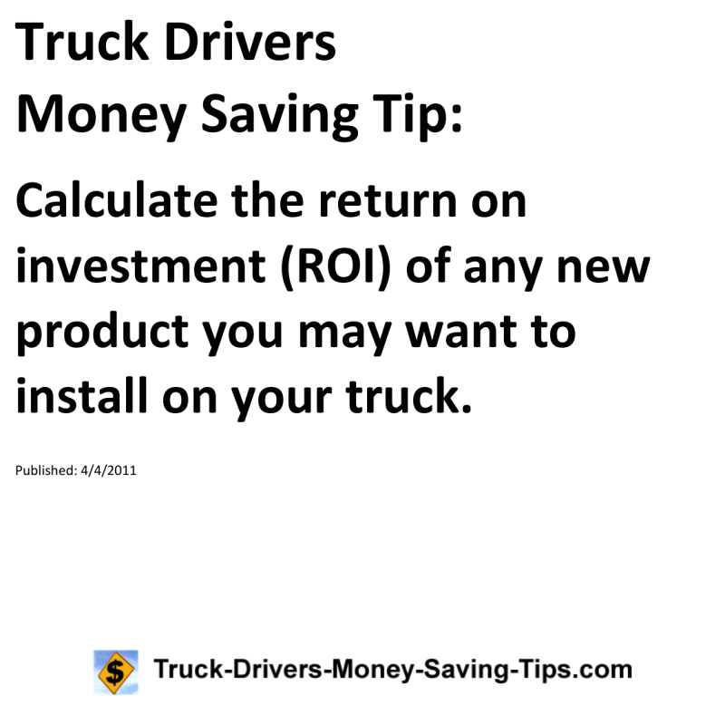 Truck Drivers Money Saving Tip for 04-04-2011