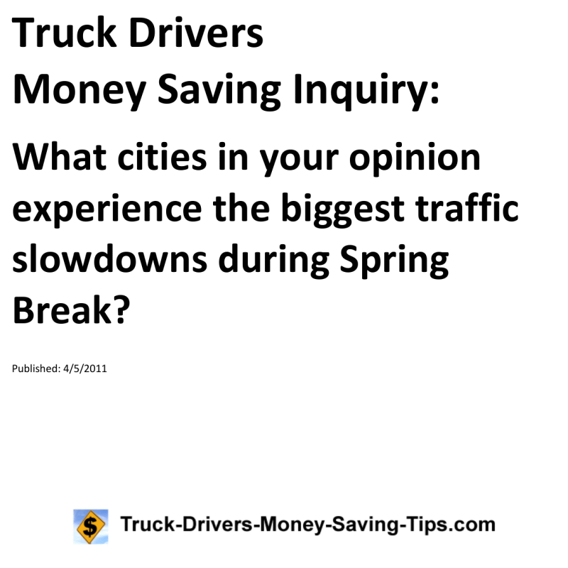 Truck Drivers Money Saving Inquiry for 04-05-2011