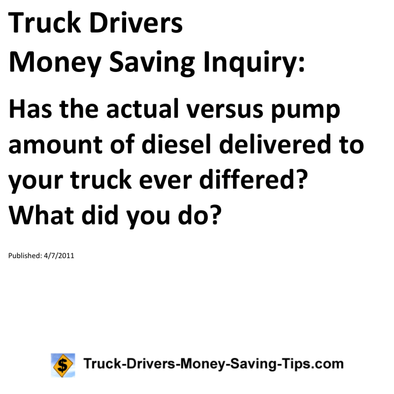 Truck Drivers Money Saving Inquiry for 04-07-2011