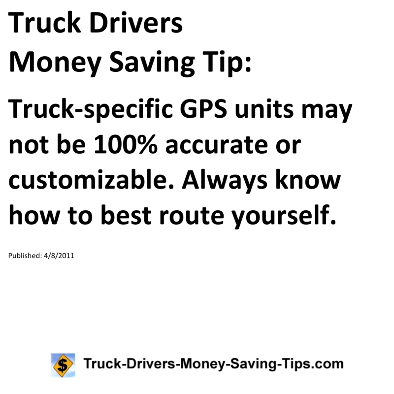 Truck Drivers Money Saving Tip for 04-08-2011