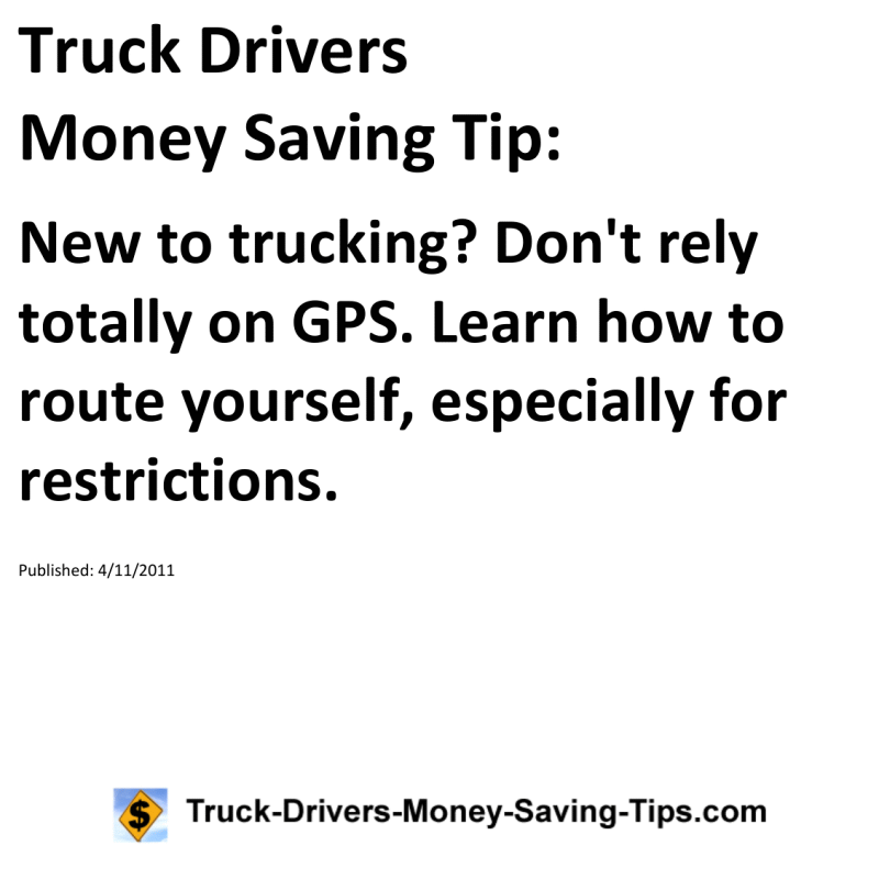 Truck Drivers Money Saving Tip for 04-11-2011