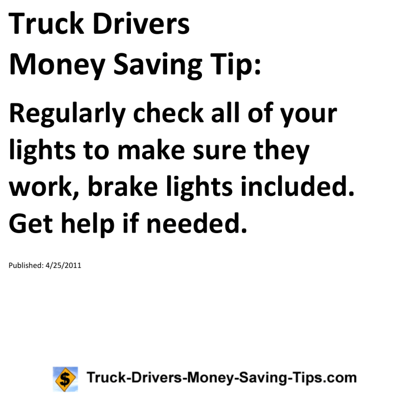 Truck Drivers Money Saving Tip for 04-25-2011