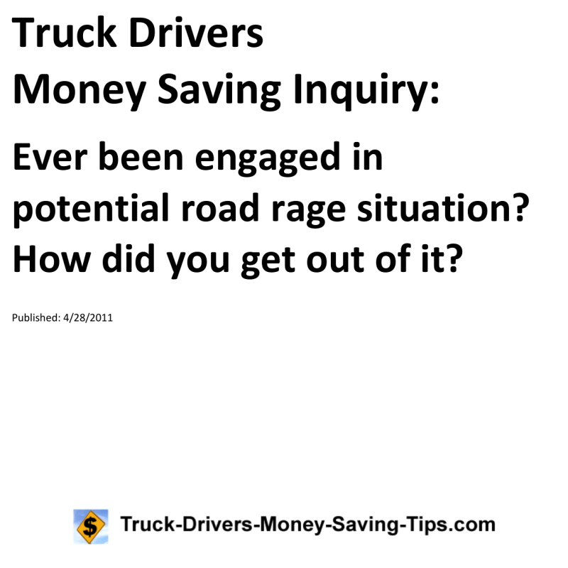 Truck Drivers Money Saving Inquiry for 04-28-2011