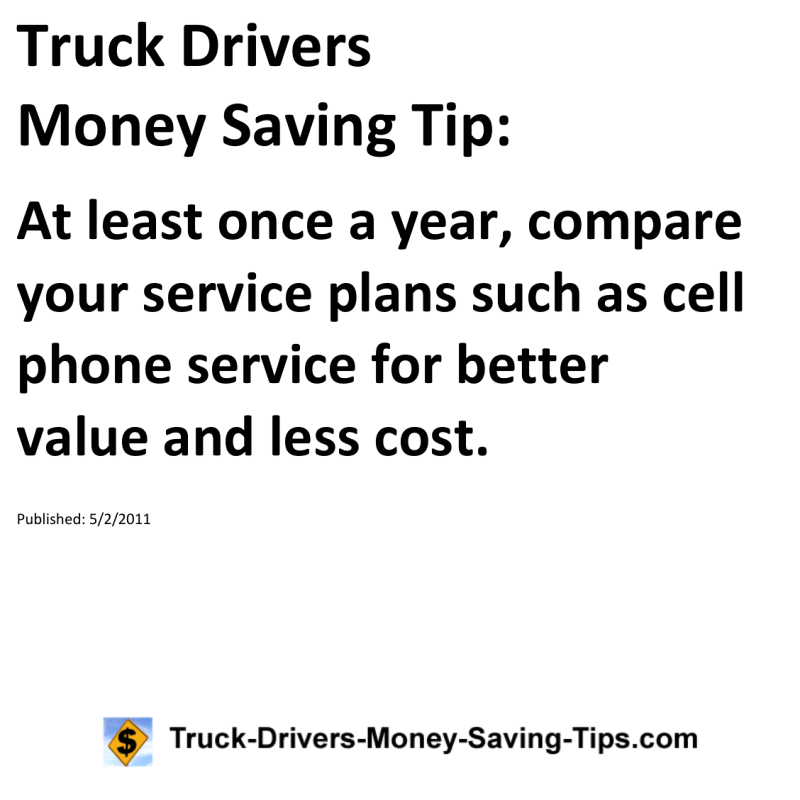 Truck Drivers Money Saving Tip for 05-02-2011