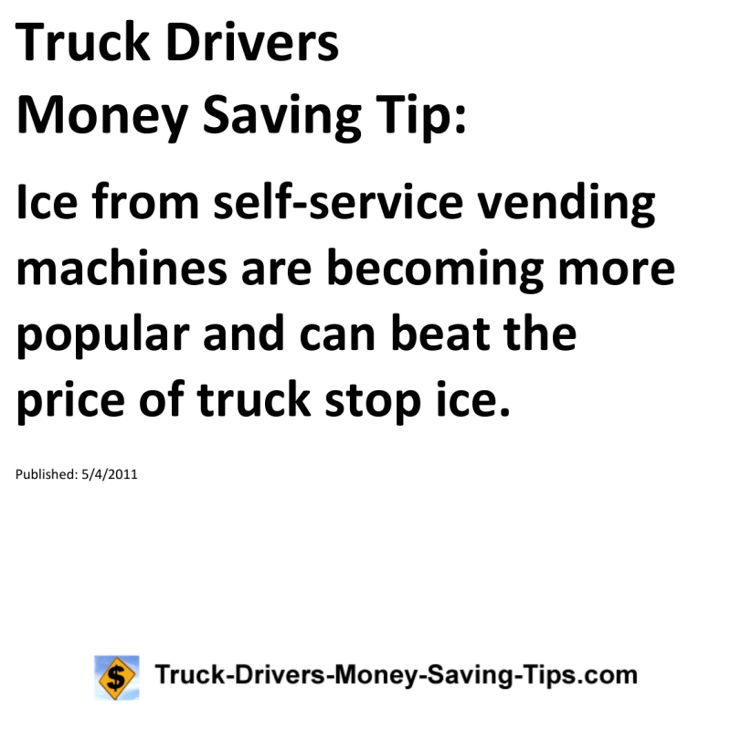 Truck Drivers Money Saving Tip for 05-04-2011