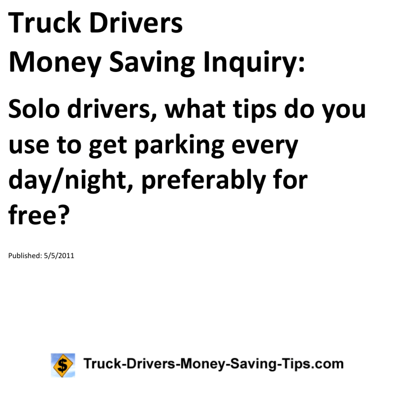 Truck Drivers Money Saving Inquiry for 05-05-2011