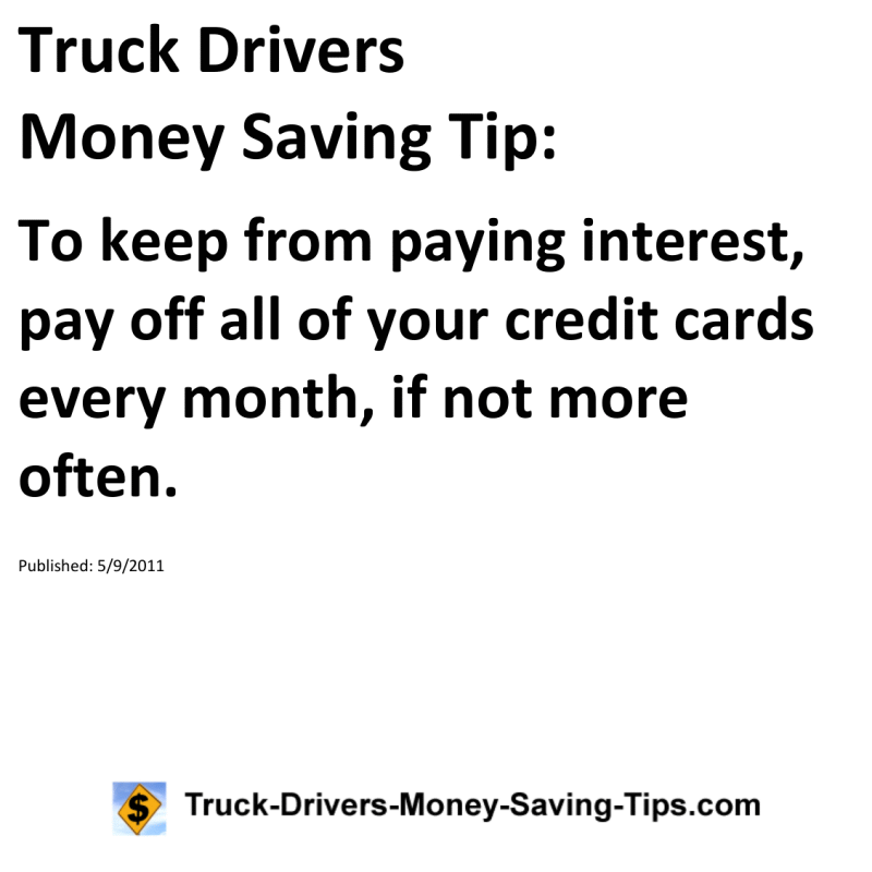 Truck Drivers Money Saving Tip for 05-09-2011