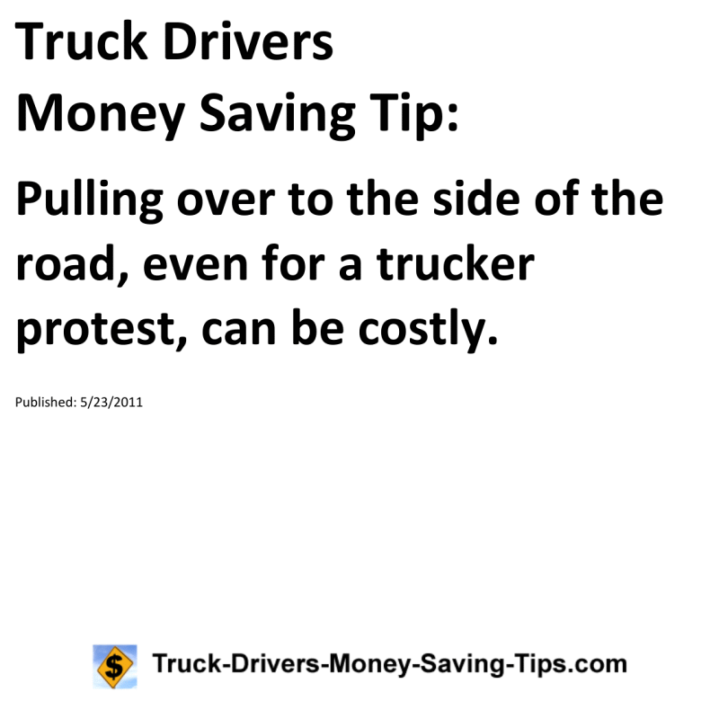 Truck Drivers Money Saving Tip for 05-23-2011