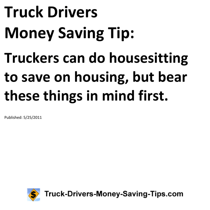 Truck Drivers Money Saving Tip for 05-25-2011