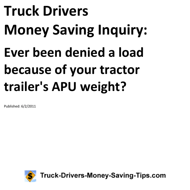 Truck Drivers Money Saving Inquiry for 06-02-2011