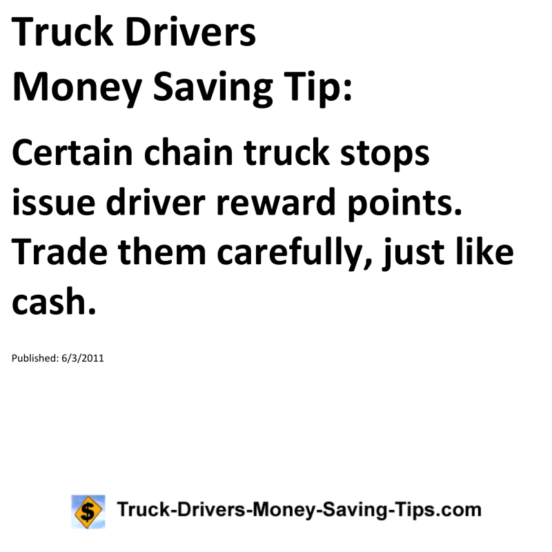 Truck Drivers Money Saving Tip for 06-03-2011