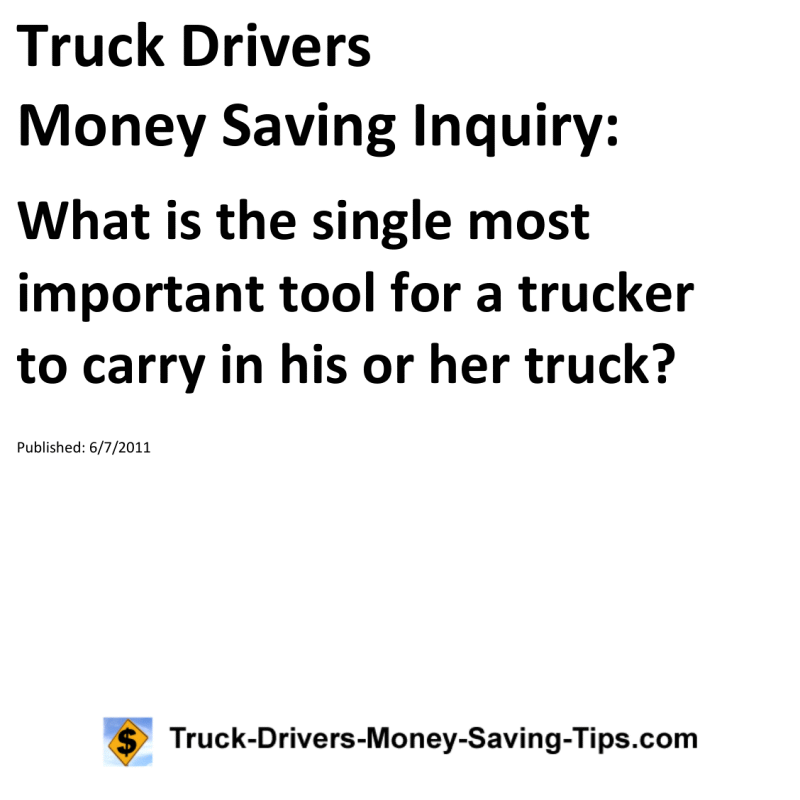 Truck Drivers Money Saving Inquiry for 06-07-2011