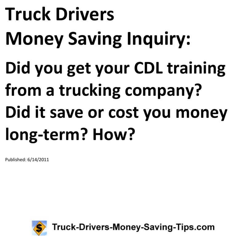 Truck Drivers Money Saving Inquiry for 06-14-2011