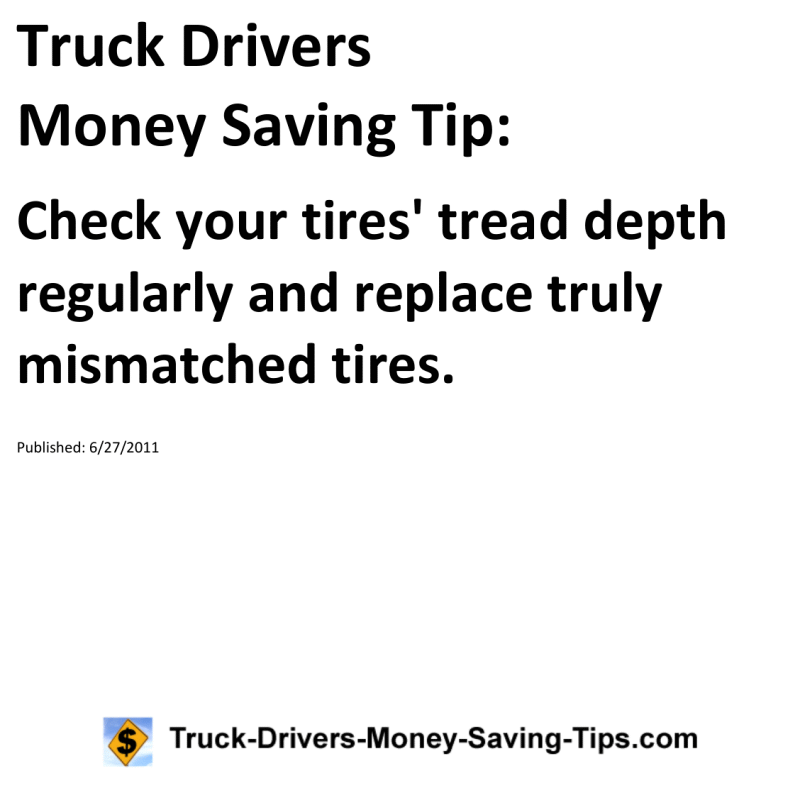 Truck Drivers Money Saving Tip for 06-27-2011