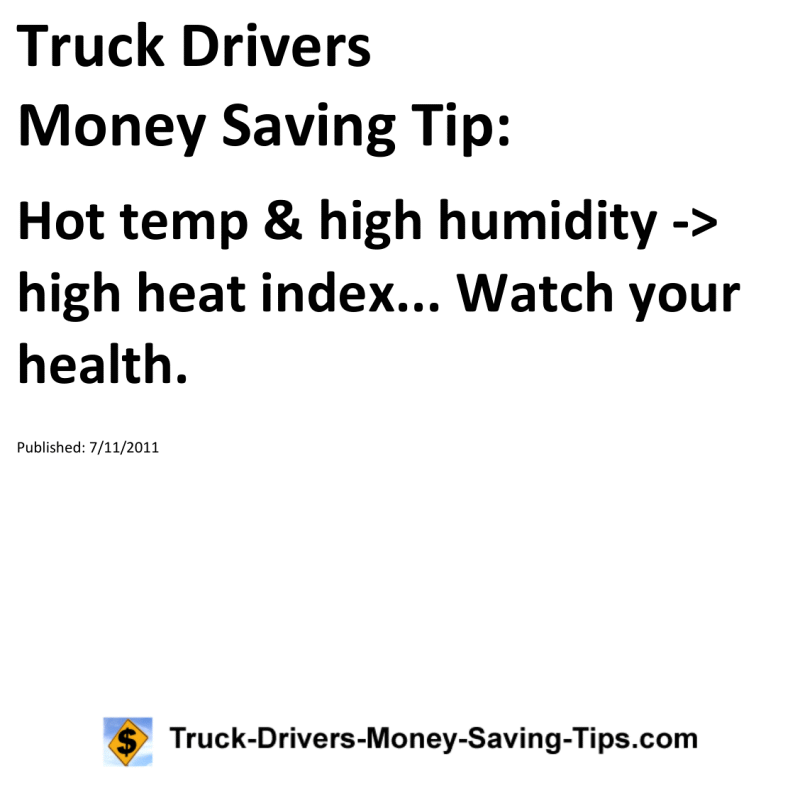 Truck Drivers Money Saving Tip for 07-11-2011