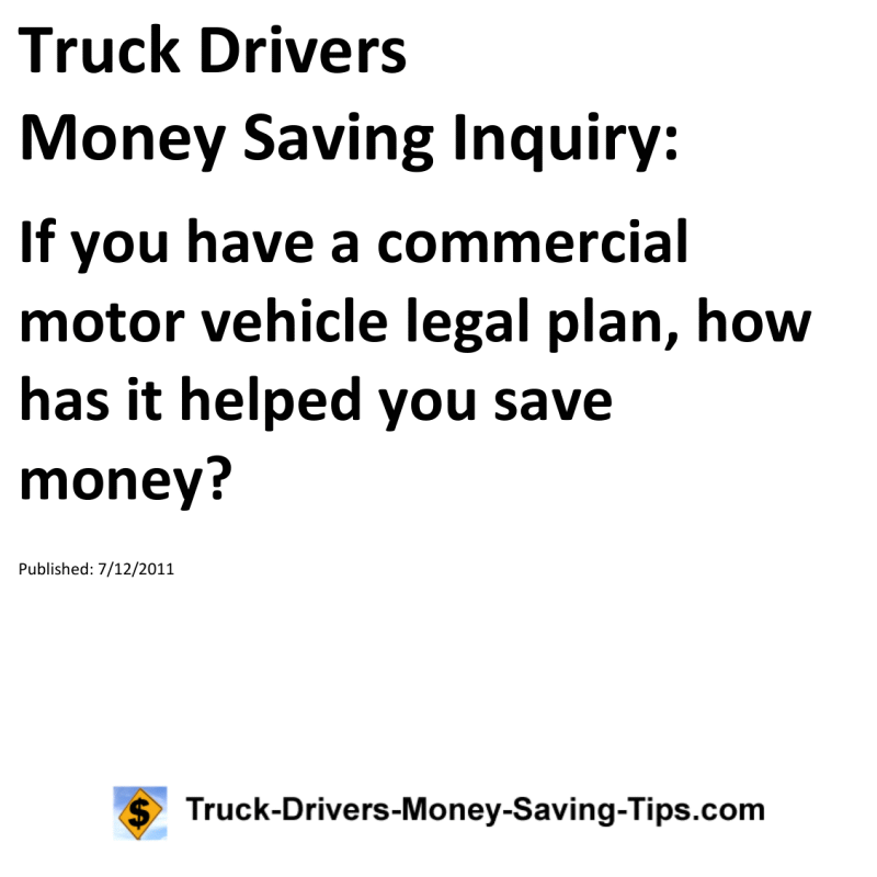 Truck Drivers Money Saving Inquiry for 07-12-2011