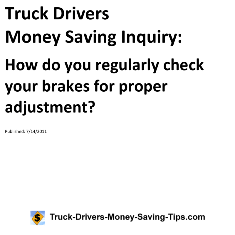 Truck Drivers Money Saving Inquiry for 07-14-2011