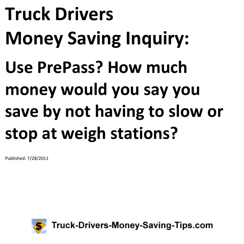 Truck Drivers Money Saving Inquiry for 07-28-2011