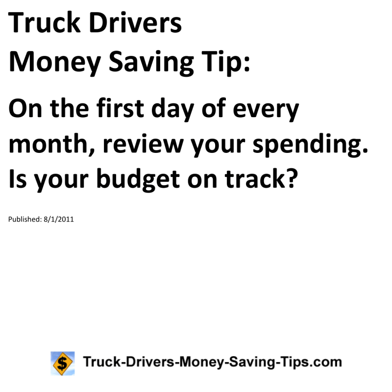 Truck Drivers Money Saving Tip for 08-01-2011