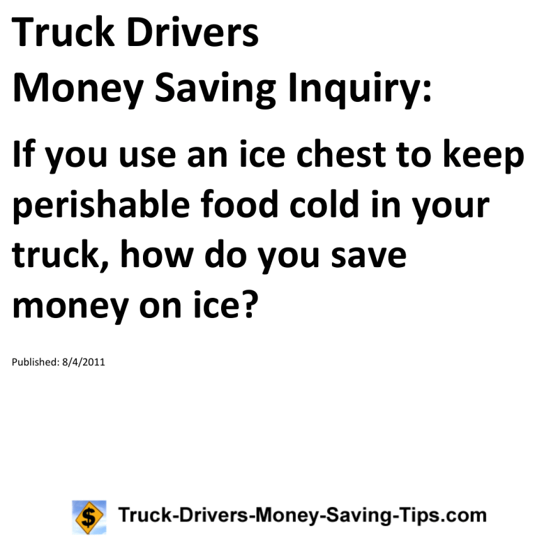 Truck Drivers Money Saving Inquiry for 08-04-2011