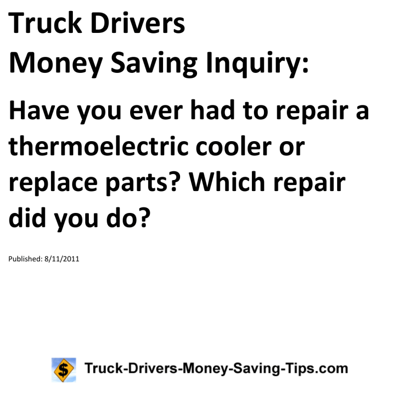 Truck Drivers Money Saving Inquiry for 08-11-2011