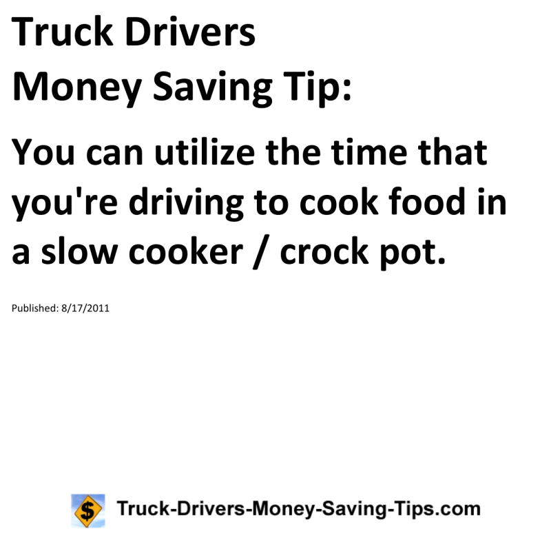 Truck Drivers Money Saving Tip for 08-17-2011