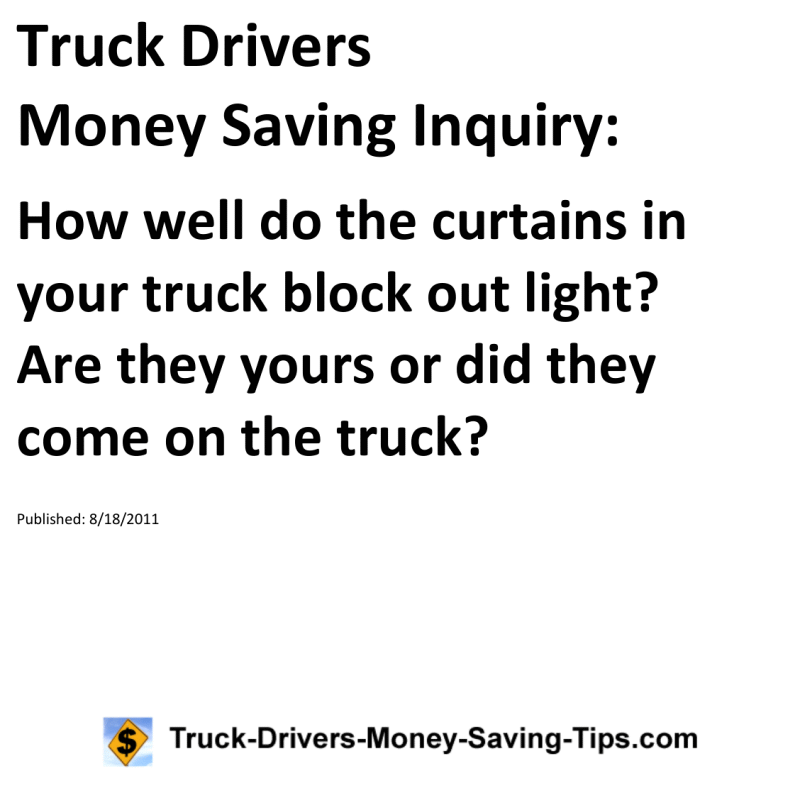 Truck Drivers Money Saving Inquiry for 08-18-2011