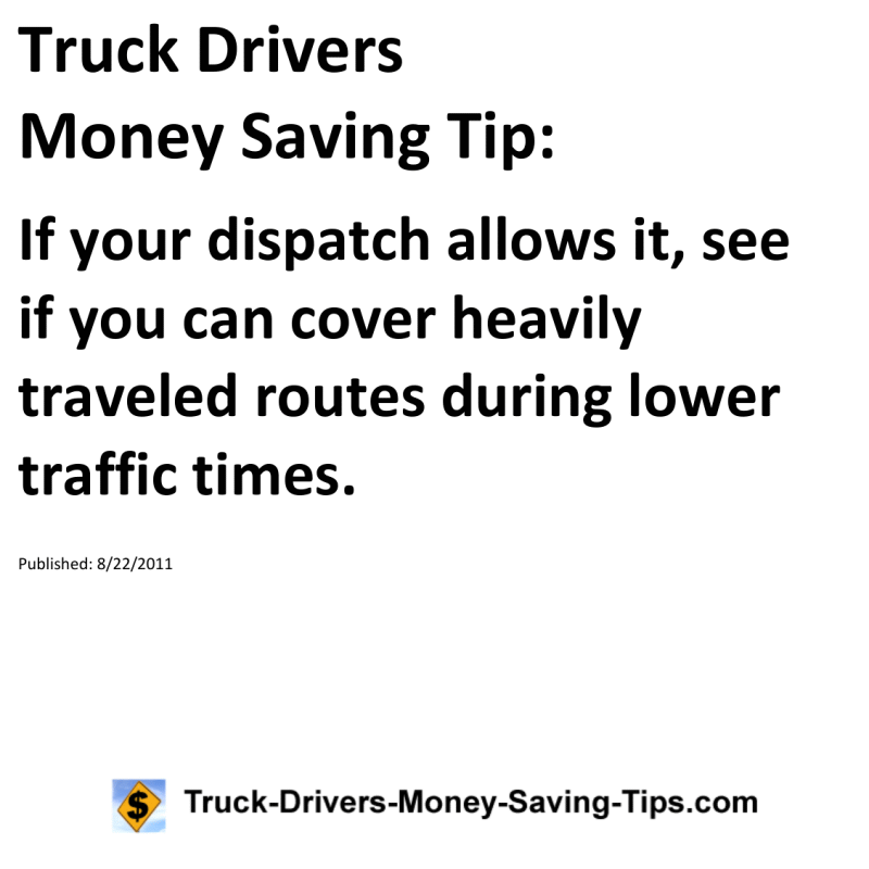 Truck Drivers Money Saving Tip for 08-22-2011