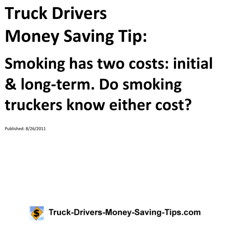 Truck Drivers Money Saving Tip for 08-26-2011