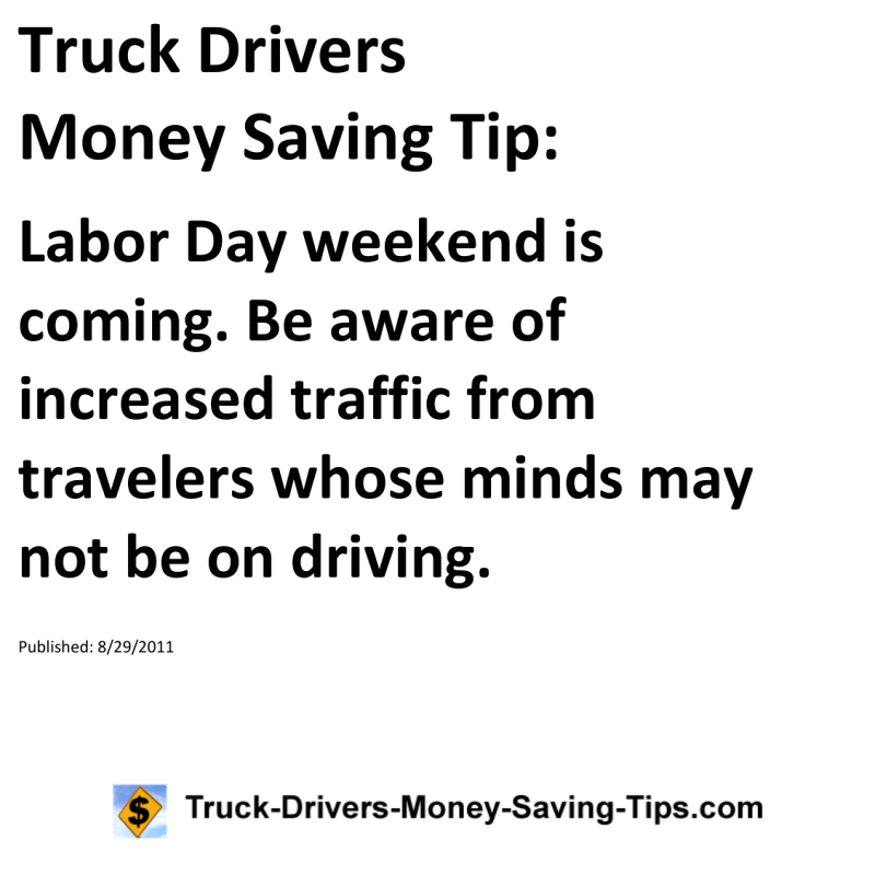 Truck Drivers Money Saving Tip for 08-29-2011