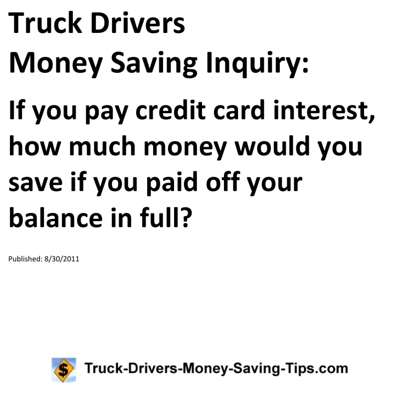 Truck Drivers Money Saving Inquiry for 08-30-2011