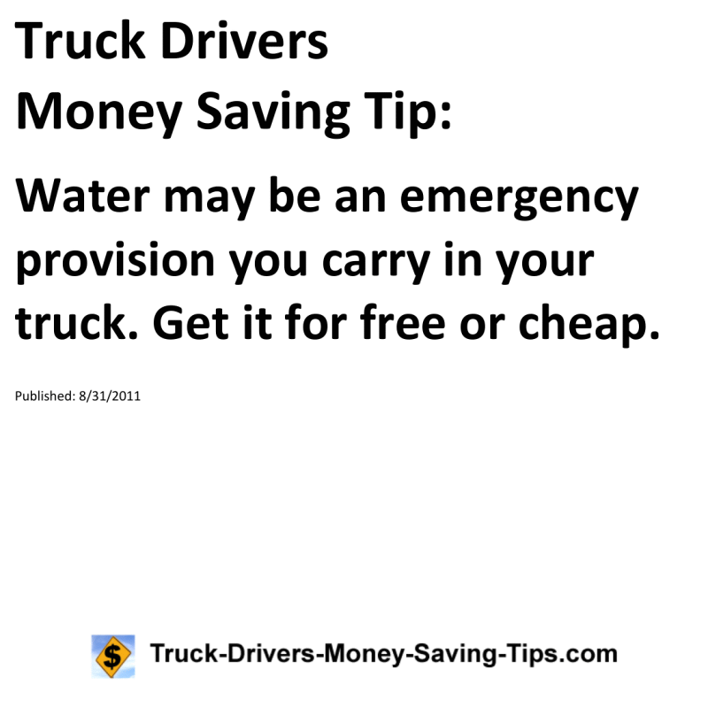 Truck Drivers Money Saving Tip for 08-31-2011