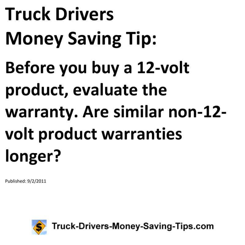 Truck Drivers Money Saving Tip for 09-02-2011