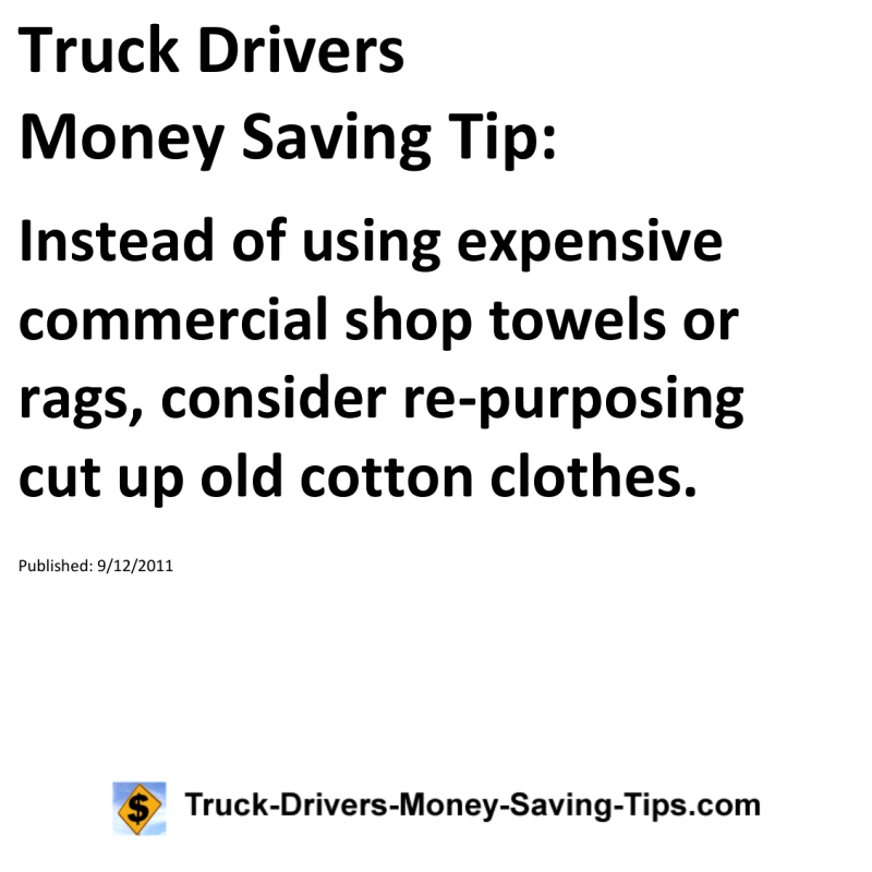 Truck Drivers Money Saving Tip for 09-12-2011