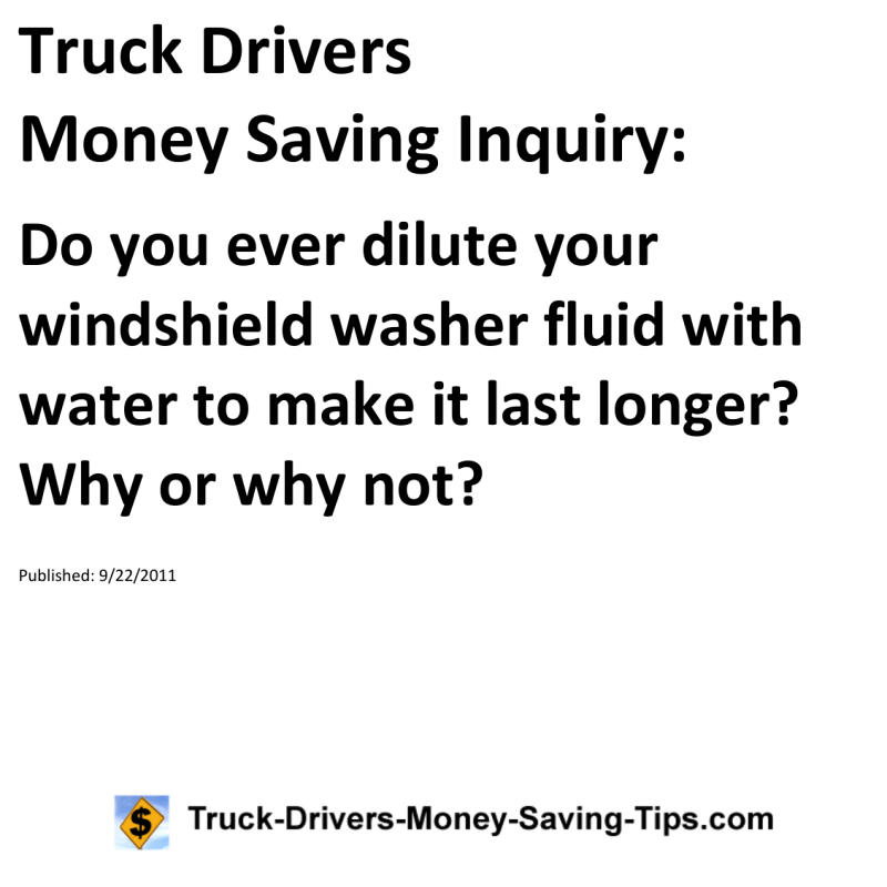 Truck Drivers Money Saving Inquiry for 09-22-2011