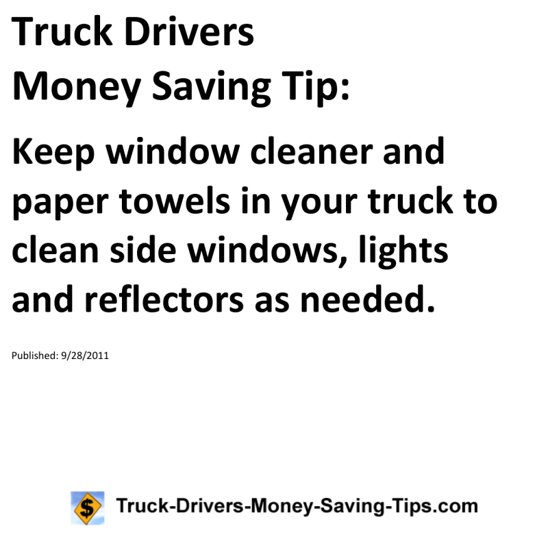 Truck Drivers Money Saving Tip for 09-28-2011