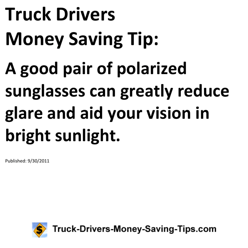 Truck Drivers Money Saving Tip for 09-30-2011