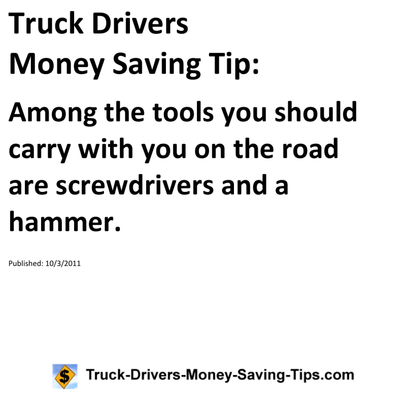 Truck Drivers Money Saving Tip for 10-03-2011