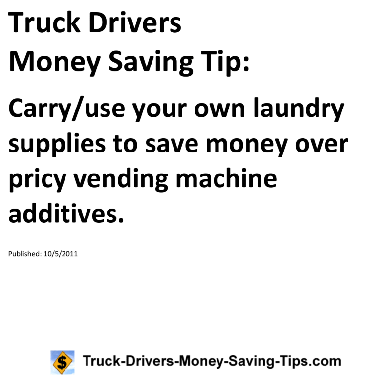 Truck Drivers Money Saving Tip for 10-05-2011