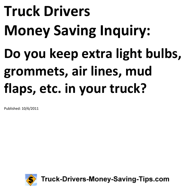 Truck Drivers Money Saving Inquiry for 10-06-2011